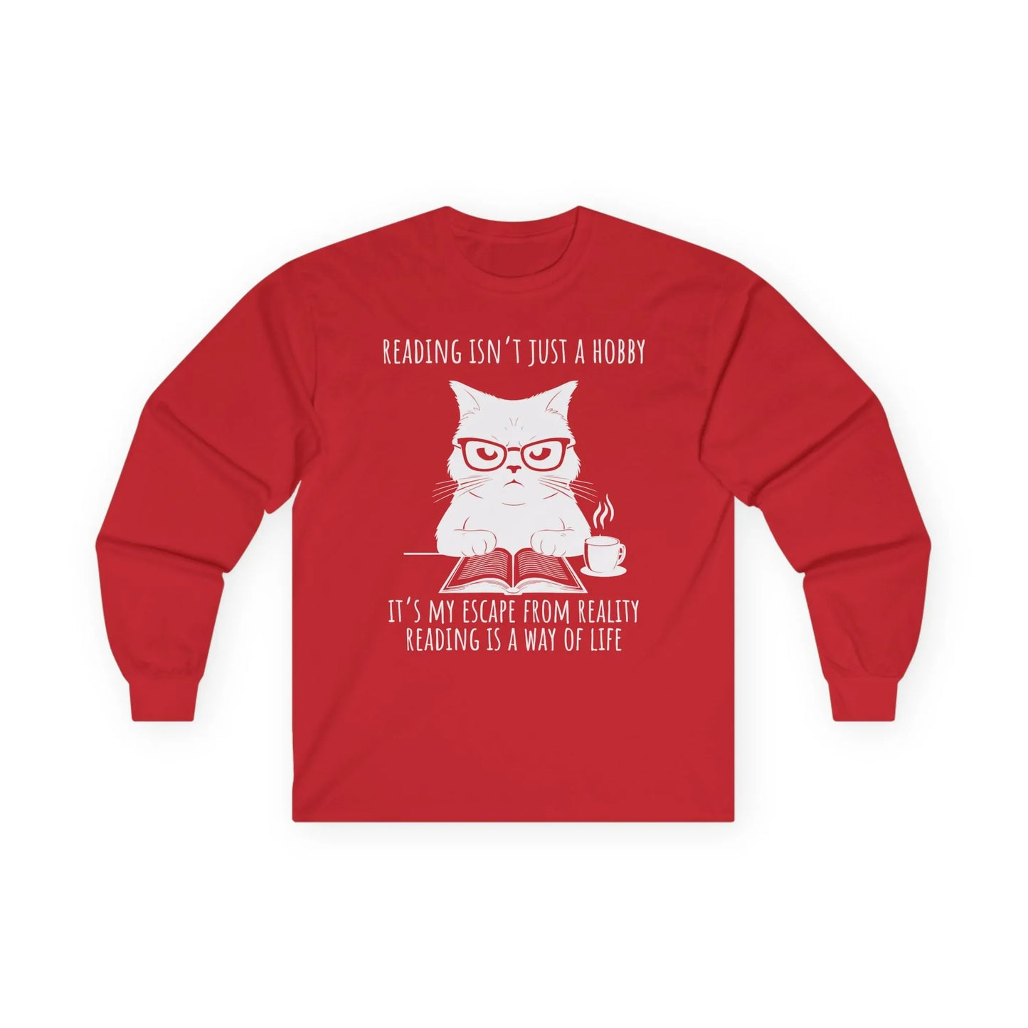 Cozy red long sleeve shirt with a serious cat in glasses, a book, and the quote about reading being a way of life.