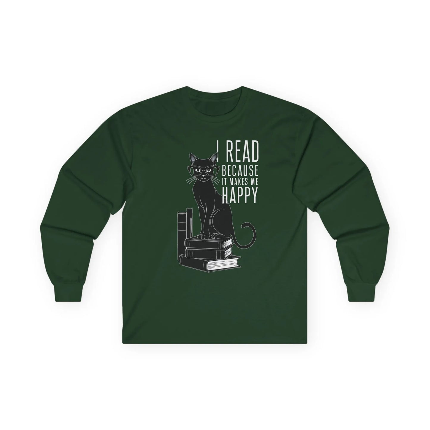 Cozy long sleeve shirt featuring a black cat on stacked books and the quote "I read because it makes me happy." Perfect for book lovers!