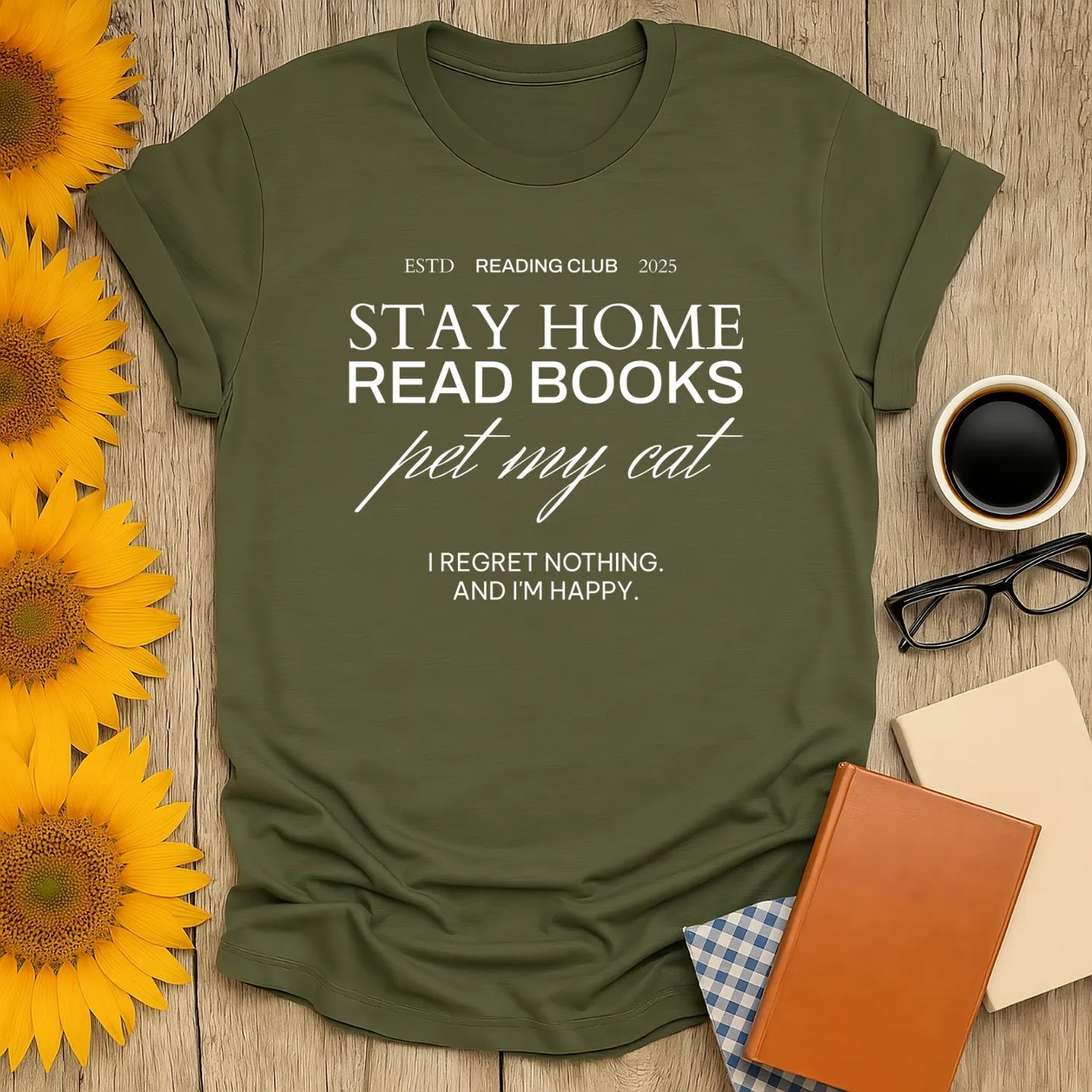 Reading Club Motto T-Shirt featuring elegant text: "Stay Home, Read Books, Pet My Cat"—perfect for cozy book lovers.