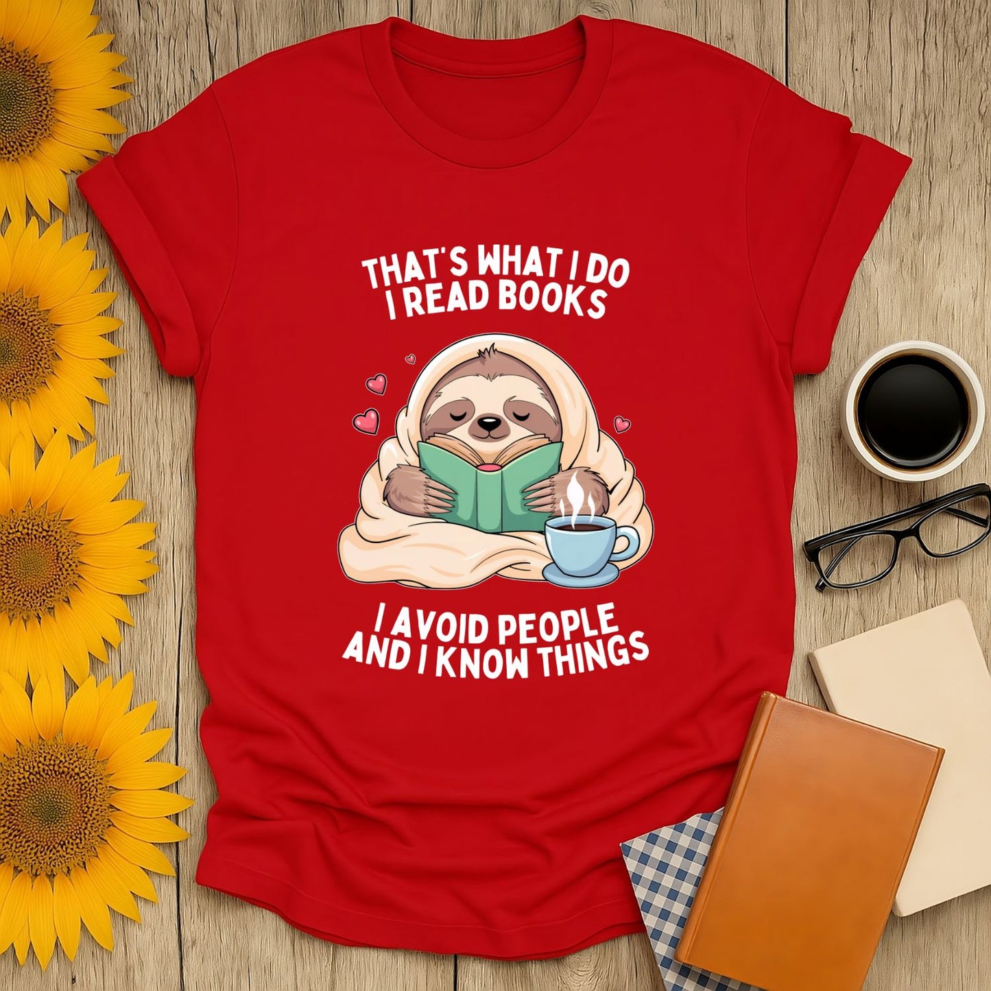 Read, Avoid, Know T-Shirt featuring a sloth reading, perfect for book lovers who enjoy comfort and humor.