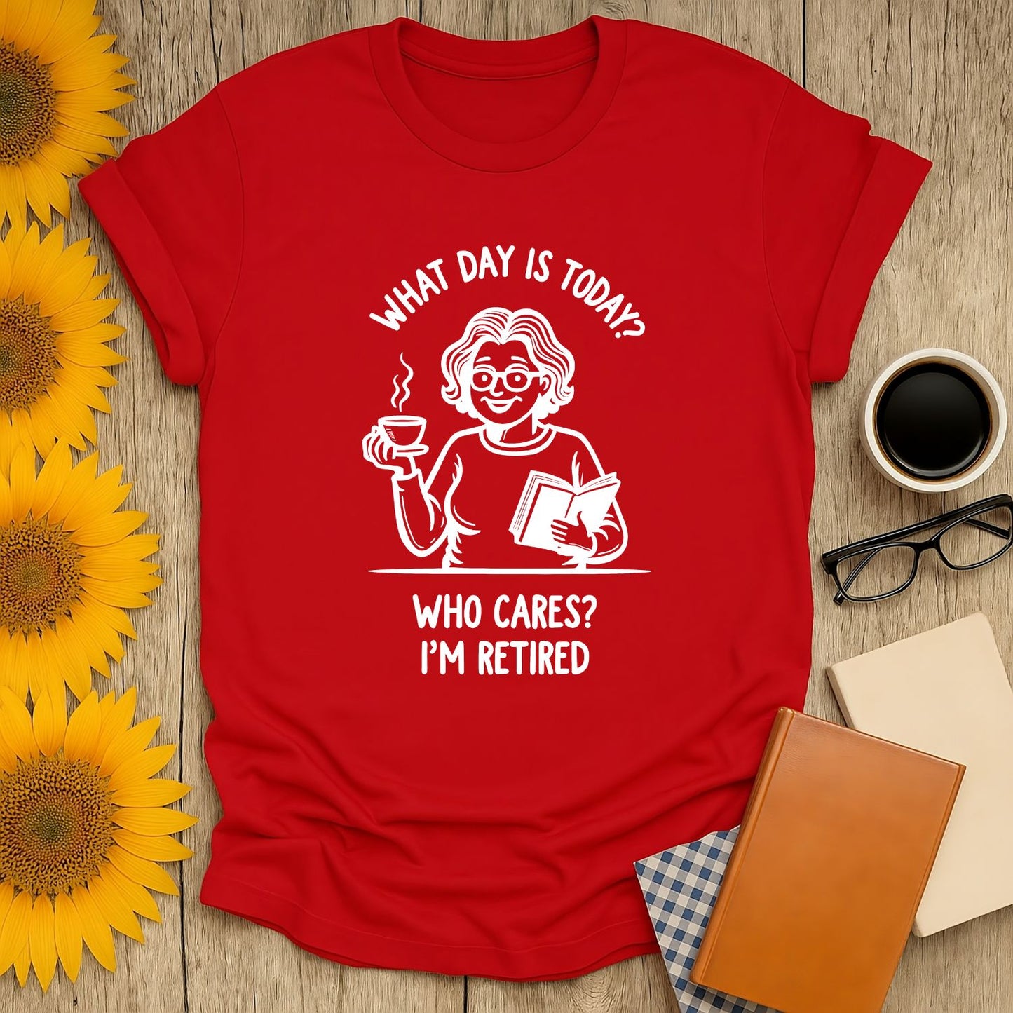 Red t-shirt with humorous retirement design featuring a smiling woman holding a book and coffee, perfect for retirees.