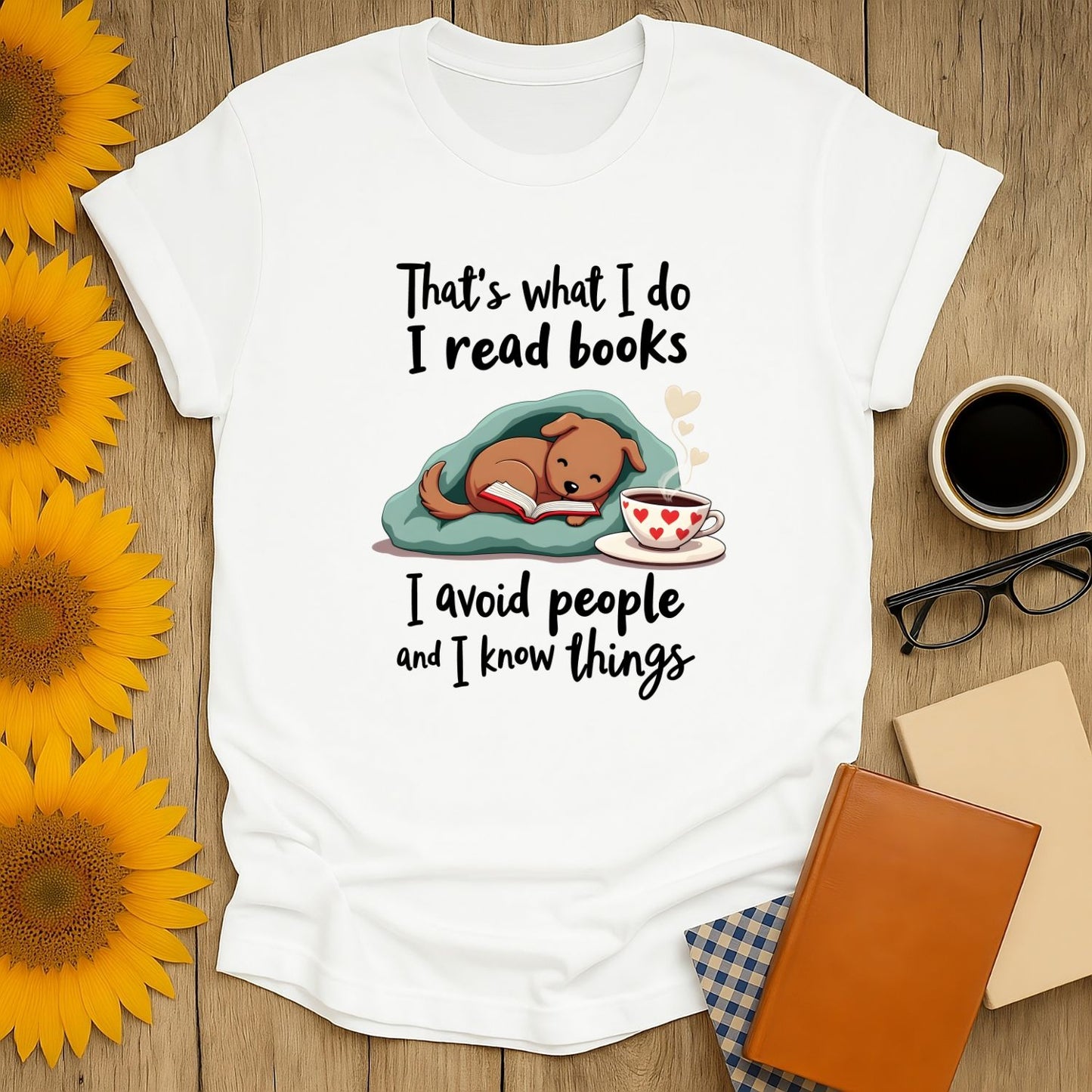 Cozy Pup Reads T-Shirt with a cute dog reading, coffee cup, and witty quote for book lovers. A perfect gift for cat and coffee fans.