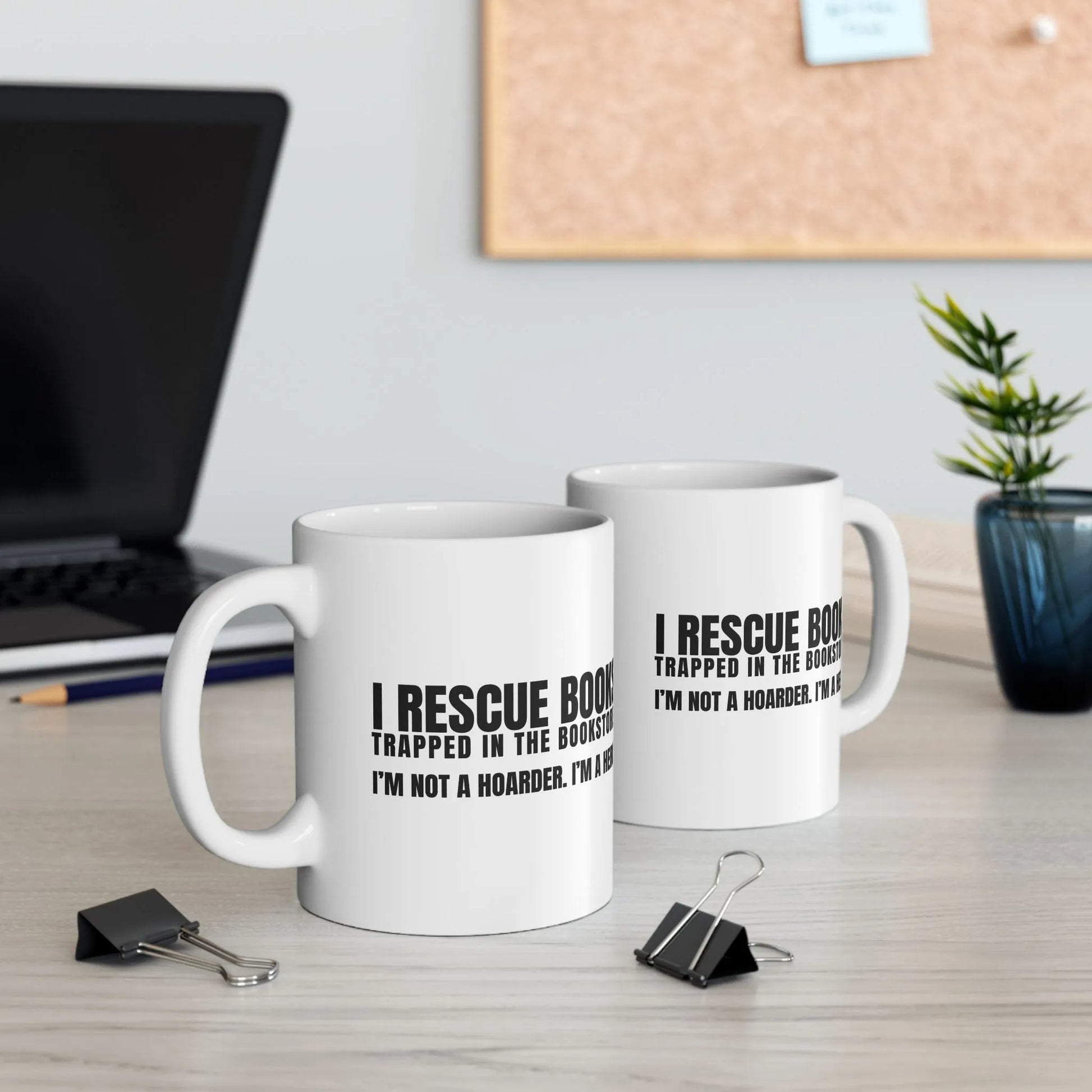 I Rescue Books Mug with bold text saying "I'm not a hoarder. I'm a rescuer" perfect for coffee-loving bookworms.