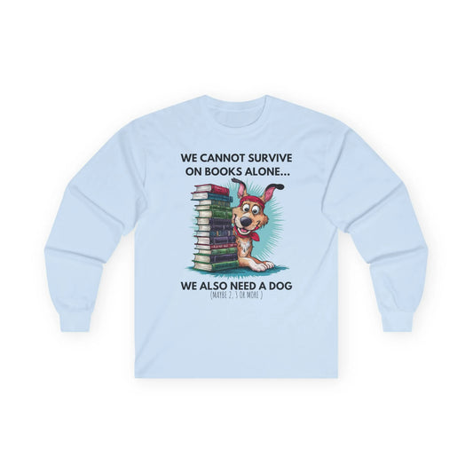 Books & Dogs, Perfect Combo Long Sleeve featuring a cute dog and book design, perfect gift for book lovers.