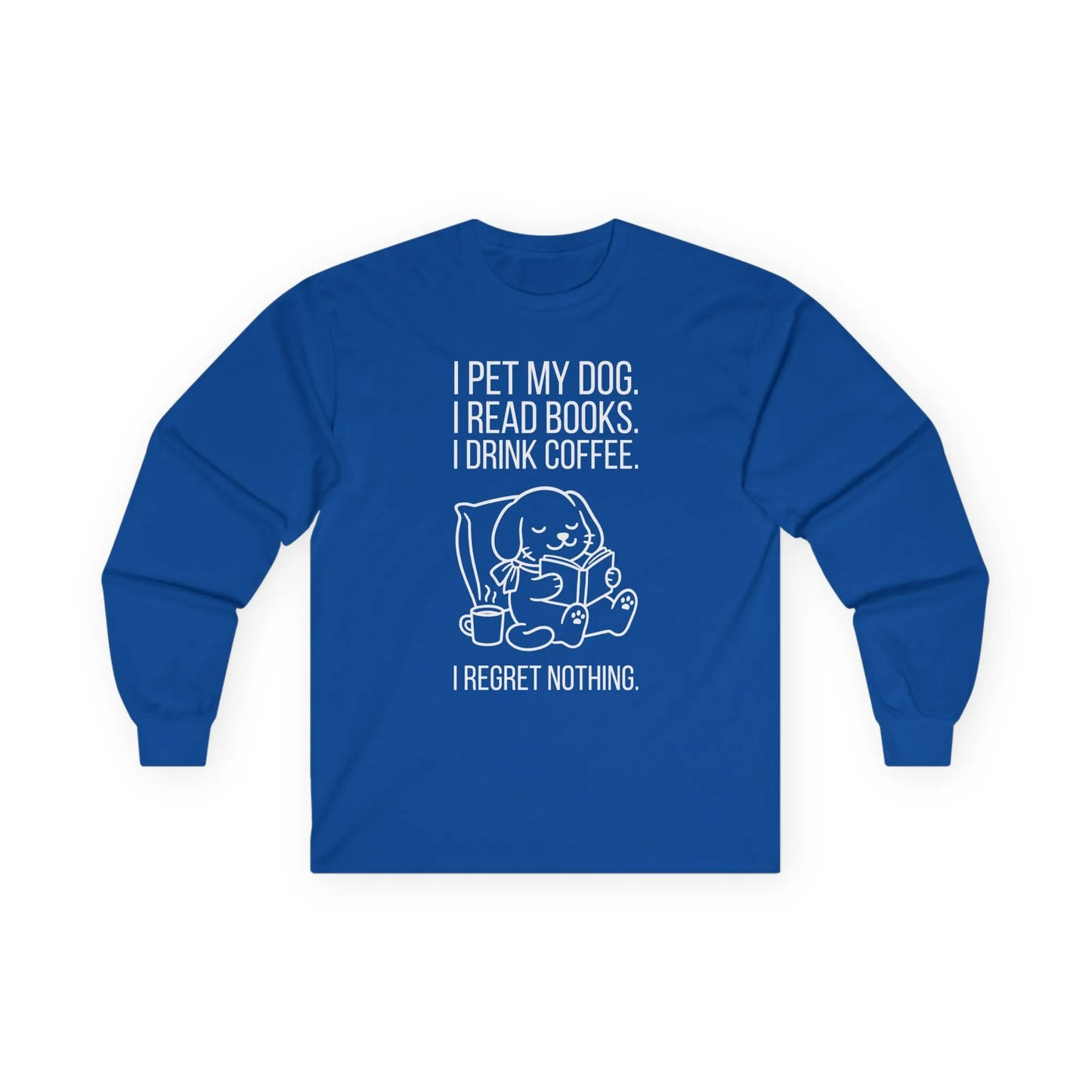 Dogs, Books & Coffee Long Sleeve in blue featuring a dog illustration with quote about reading and coffee.