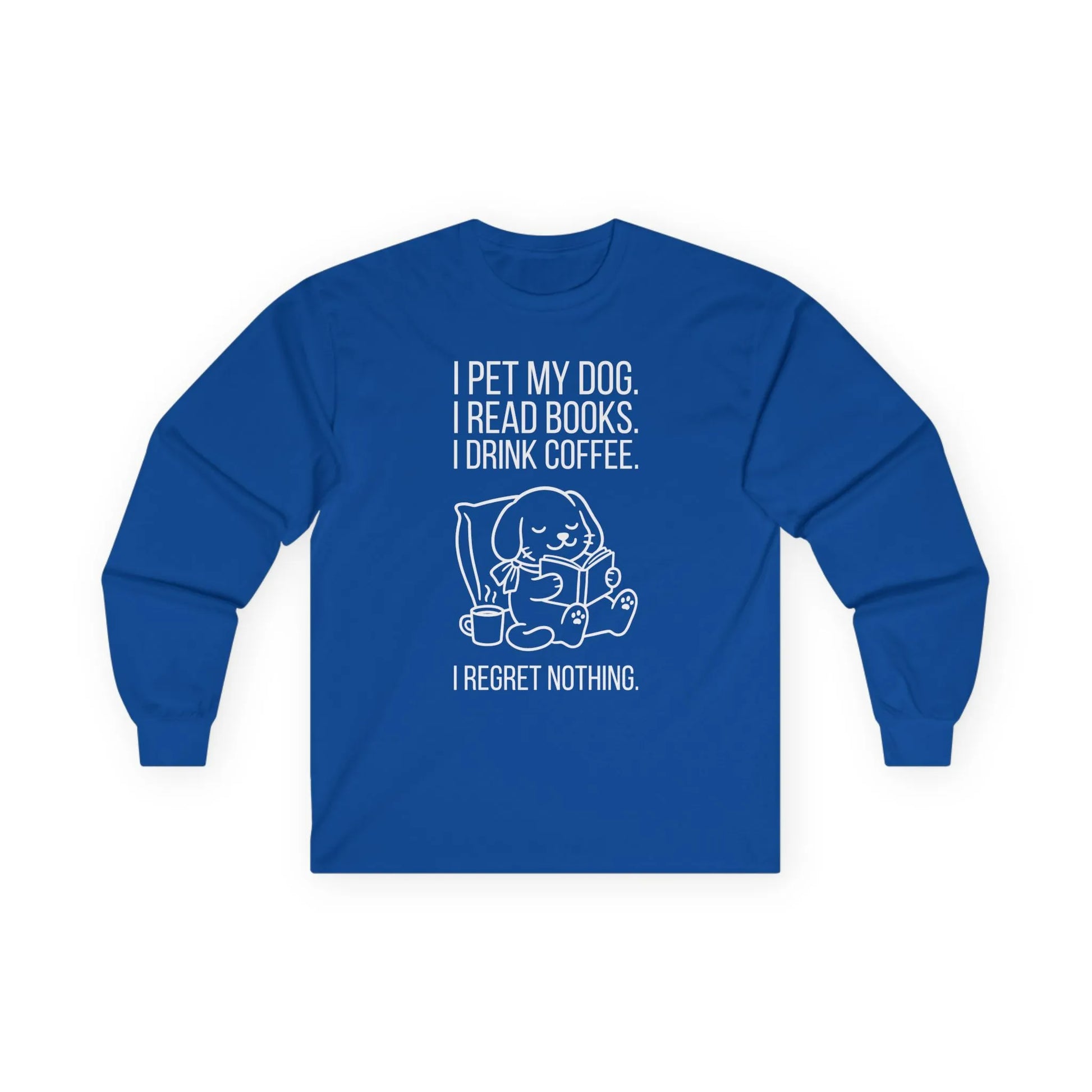 Dogs, Books & Coffee Long Sleeve in blue featuring a dog illustration with quote about reading and coffee.