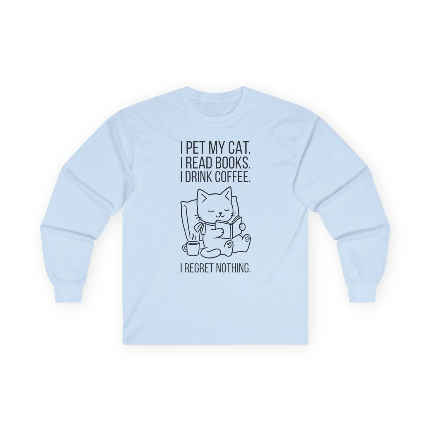 Cat. Books. Coffee. Long Sleeve: Light blue long sleeve shirt featuring a playful cat design with book and coffee texts, perfect for book lovers.
