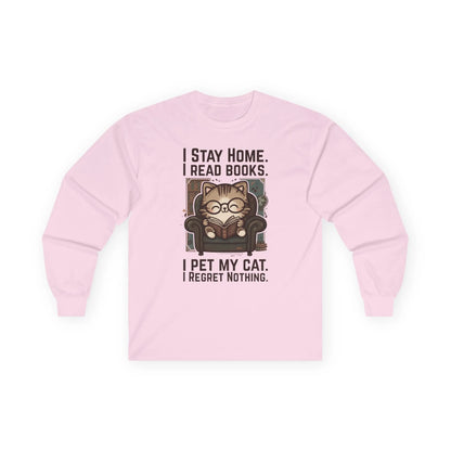 Library Cat Reader Long Sleeve shirt featuring a cat reading in a chair with the text: 'I stay home. I read books. I pet my cat. I regret nothing.' Perfect for book lovers!