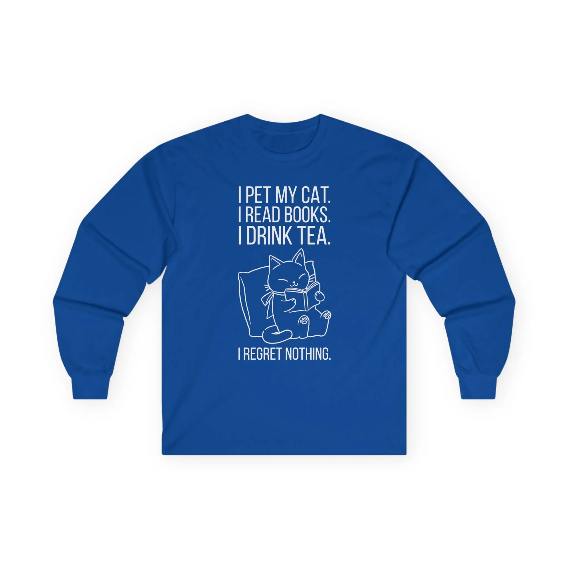 Purrfect Tea & Tales Long Sleeve featuring a cat illustration with text: "I pet my cat. I read books. I drink tea. I regret nothing."