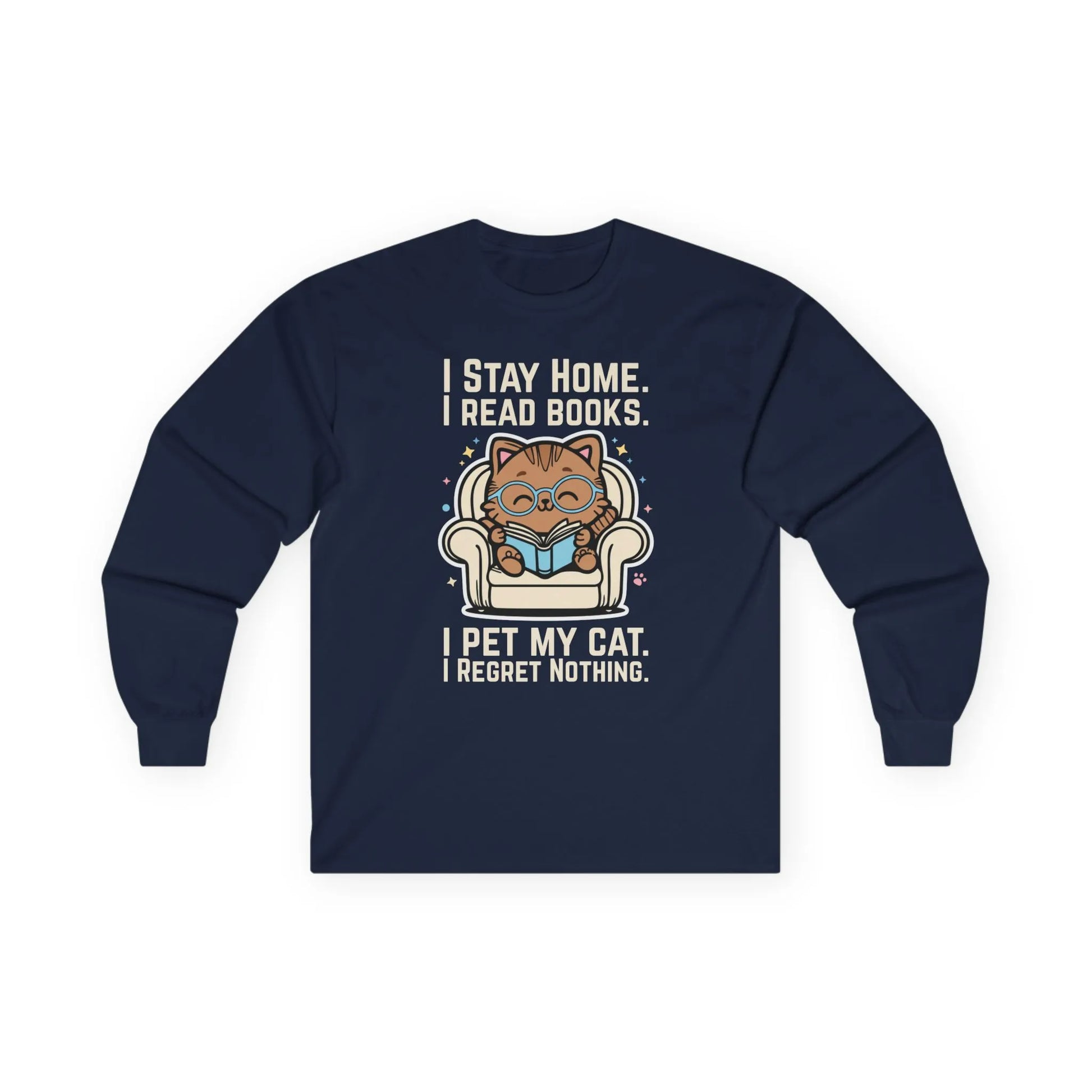Starry Cat Reader Long Sleeve featuring a cute cat reading, text: 'I stay home, I read books, I pet my cat, I regret nothing.' Perfect for book lovers.