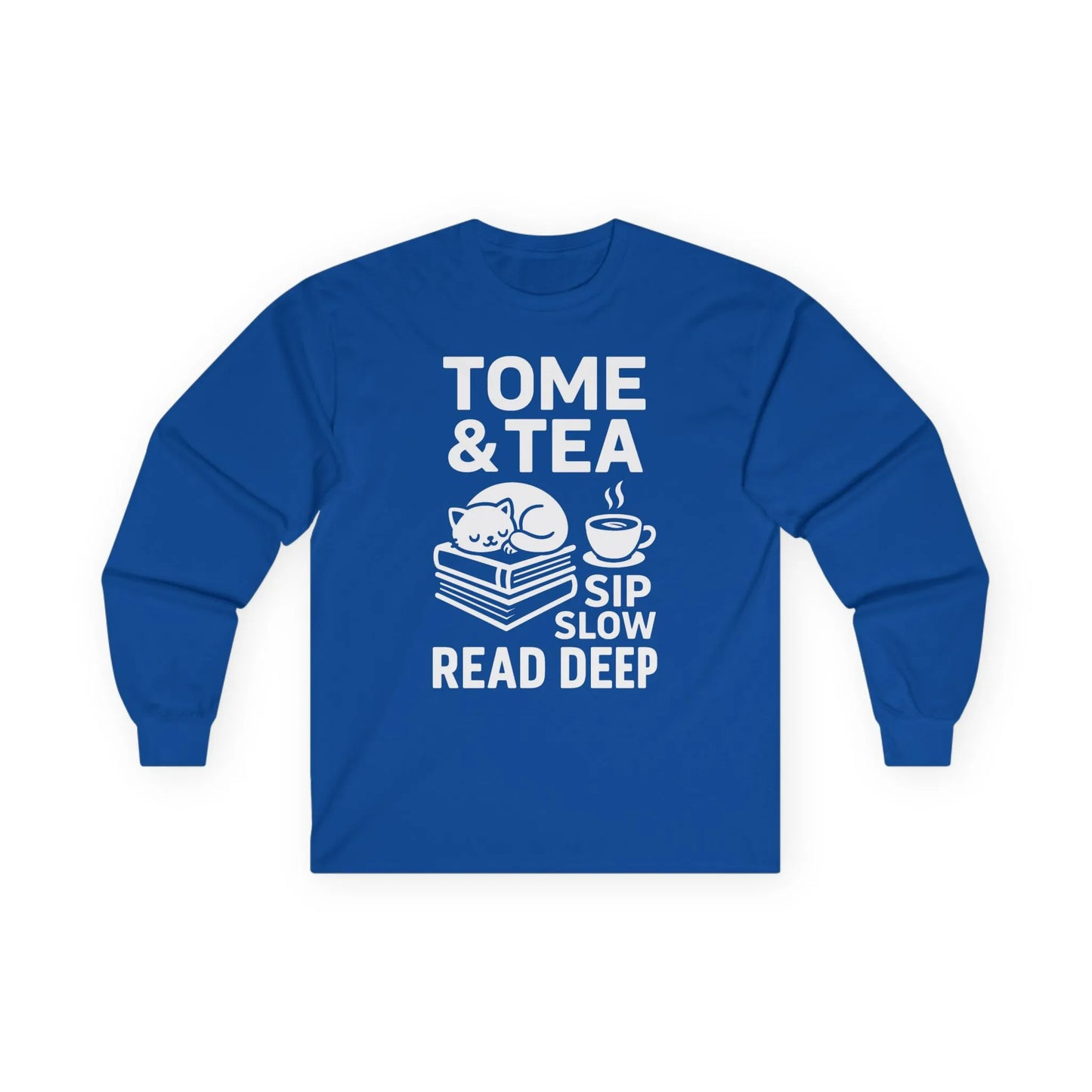 Cozy blue long sleeve tee with a cat, books, and "Tome & Tea. Sip Slow. Read Deep" for book lovers.