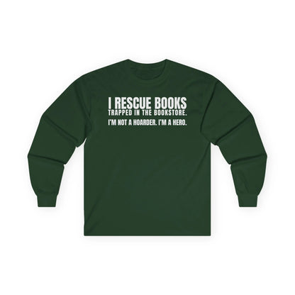 I Rescue Books long sleeve shirt with witty text for book lovers, perfect gift for readers who adore books, cats, coffee.