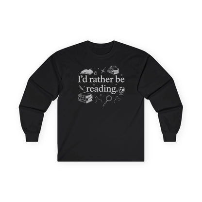Rather Be Reading 2 Long Sleeve shirt featuring a fun reading quote, perfect for book lovers and cozy reading sessions.