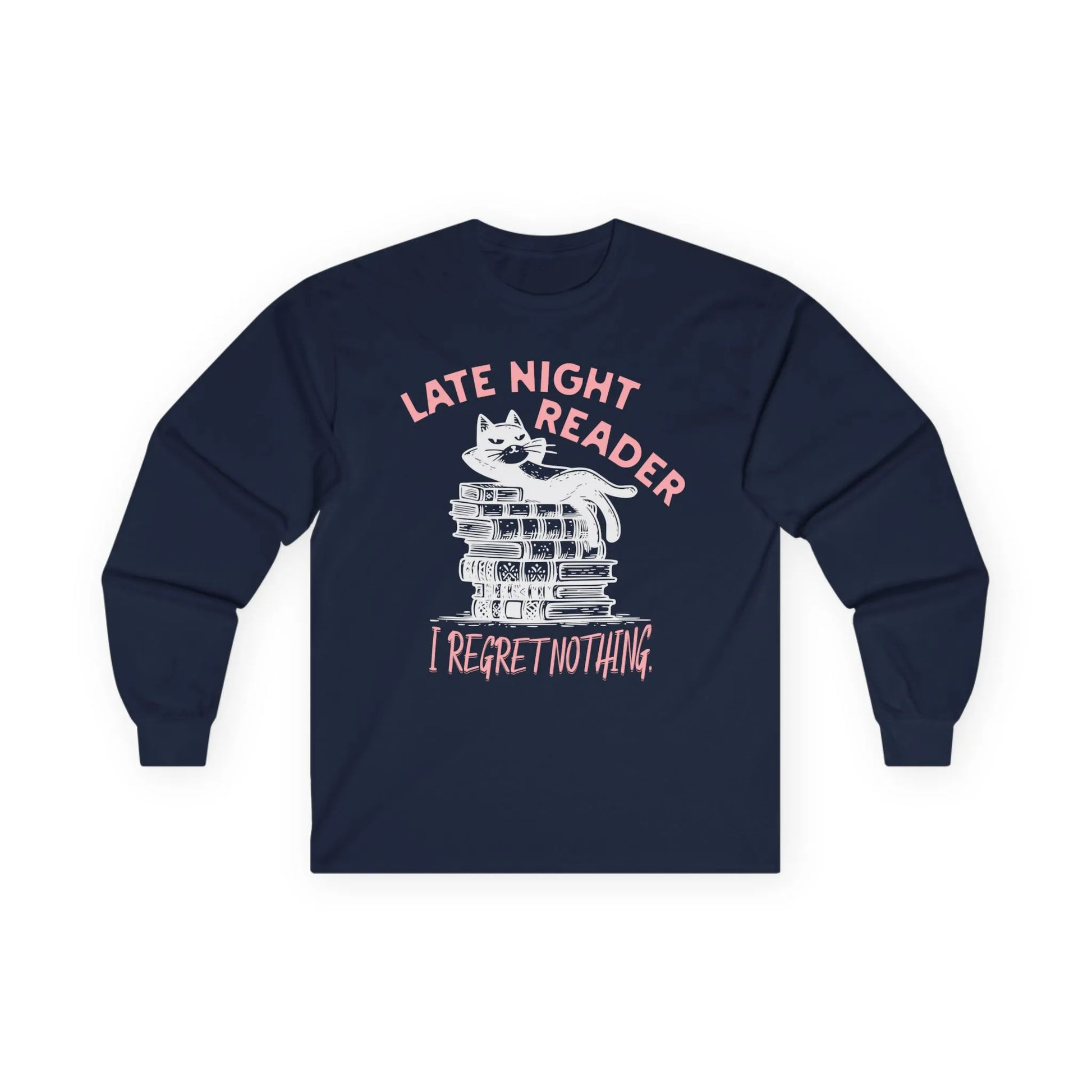Late Night Reader Long Sleeve with a cat on books and text 'I Regret Nothing', perfect for book lovers and gift for readers.
