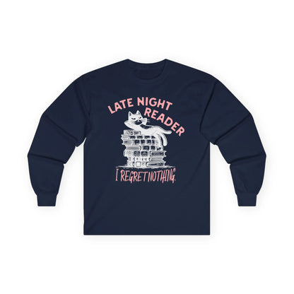 Late Night Reader Long Sleeve with a cat on books and text 'I Regret Nothing', perfect for book lovers and gift for readers.