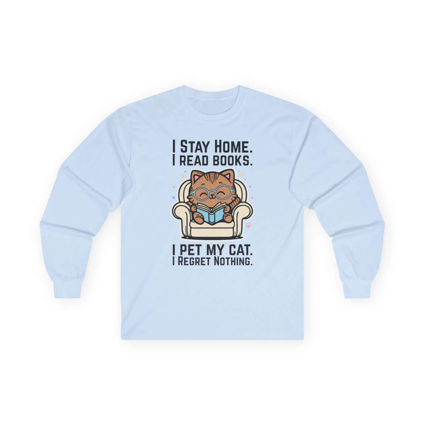 Starry Cat Reader Long Sleeve featuring a cute cat reading in a chair with the text about staying home and loving cats.