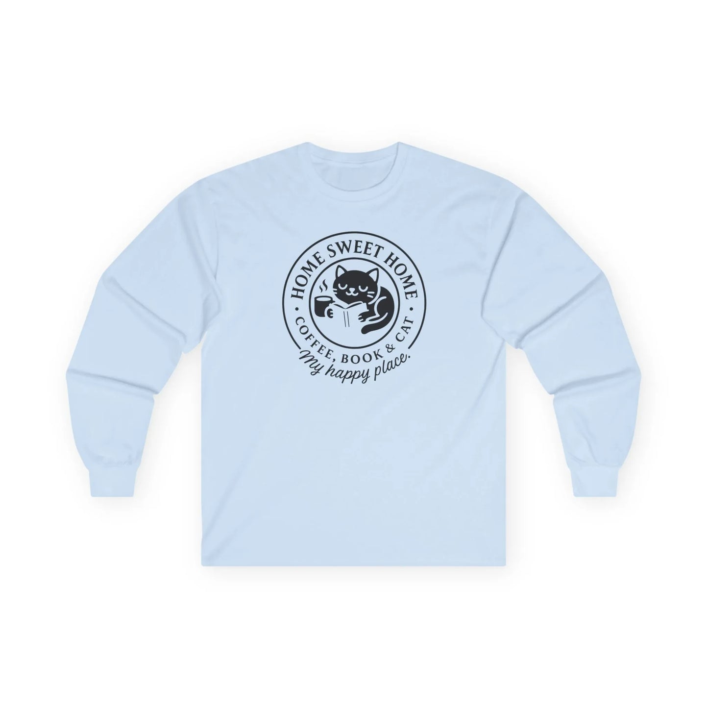 Cozy Cat Haven Long Sleeve featuring a cute black cat with the text 'Home Sweet Home, coffee, book & cat, my happy place.' Perfect for book lovers.