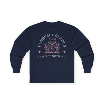 Purrfect Reader 2 Long Sleeve featuring a cat reading with 'I Regret Nothing' text, ideal cozy book shirt for cat lovers.