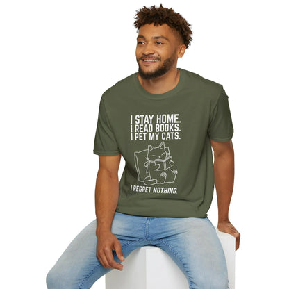 A cozy olive green t-shirt with a funny saying: 'I stay home. I read books. I pet my cats. I regret nothing.' Perfect for book lovers!