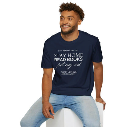 Reading Club Motto T-Shirt featuring 'Stay Home Read Books Pet My Cat' text, perfect for cozy book lovers and cat owners.