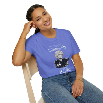 Retirement Plan T-Shirt featuring a stylish woman reading, cozy vibe, relaxed fit unisex organic cotton tee for book lovers 📖.