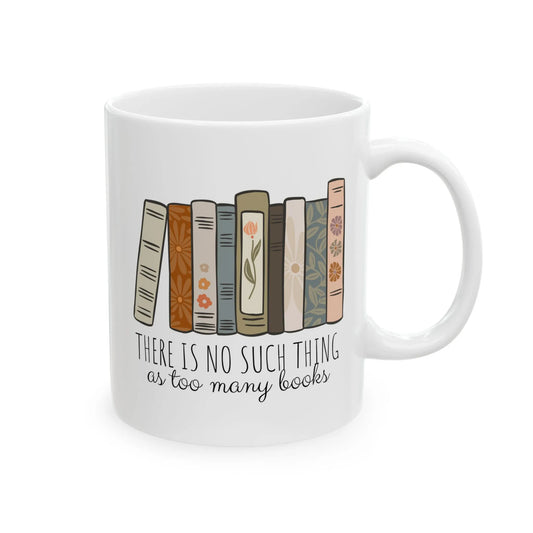 Too Many Books Mug featuring colorful book designs and the phrase 'There is no such thing as too many books'.