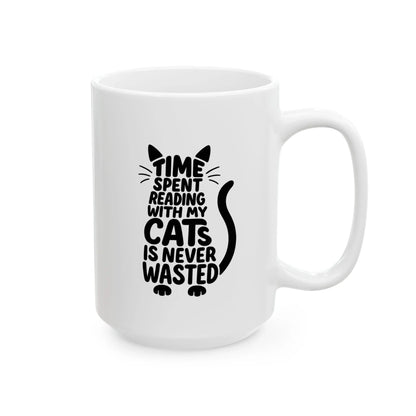 Never Wasted with Cats Mug features a playful cat-shaped design with the quote 'Time spent reading with my cats is never wasted'.