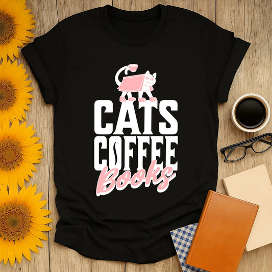 Cats. Coffee. Books. T-Shirt featuring a playful pink cat illustration and bold lettering, perfect for book lovers and gifts for readers.