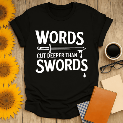 Words Cut Deeper Than Swords T-Shirt for book lovers, featuring premium screen-printed design on a unisex fit.