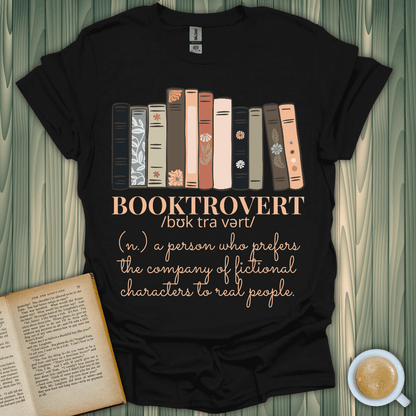 Booktrovert T-Shirt for book lovers featuring a playful design about fictional characters over real people.