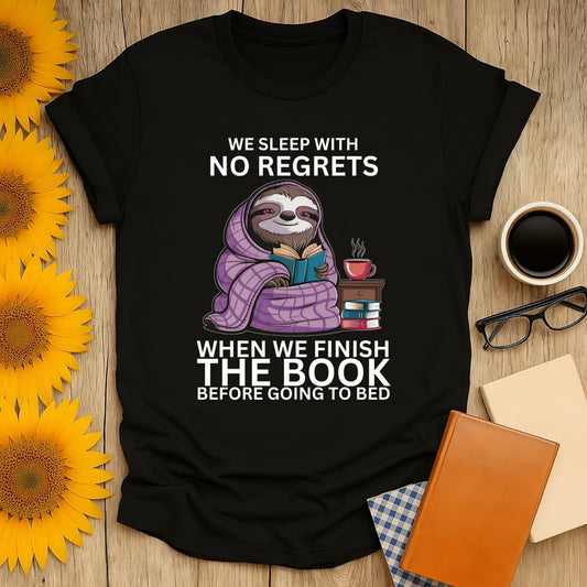 No Regrets book lover t-shirt featuring a sloth reading before bed, perfect for cozy nights with books.