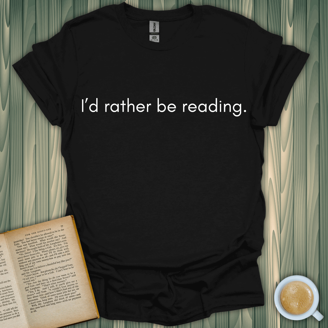 I'd rather be reading t-shirt for book lovers, made of 100% cotton, unisex fit, lightweight and breathable.