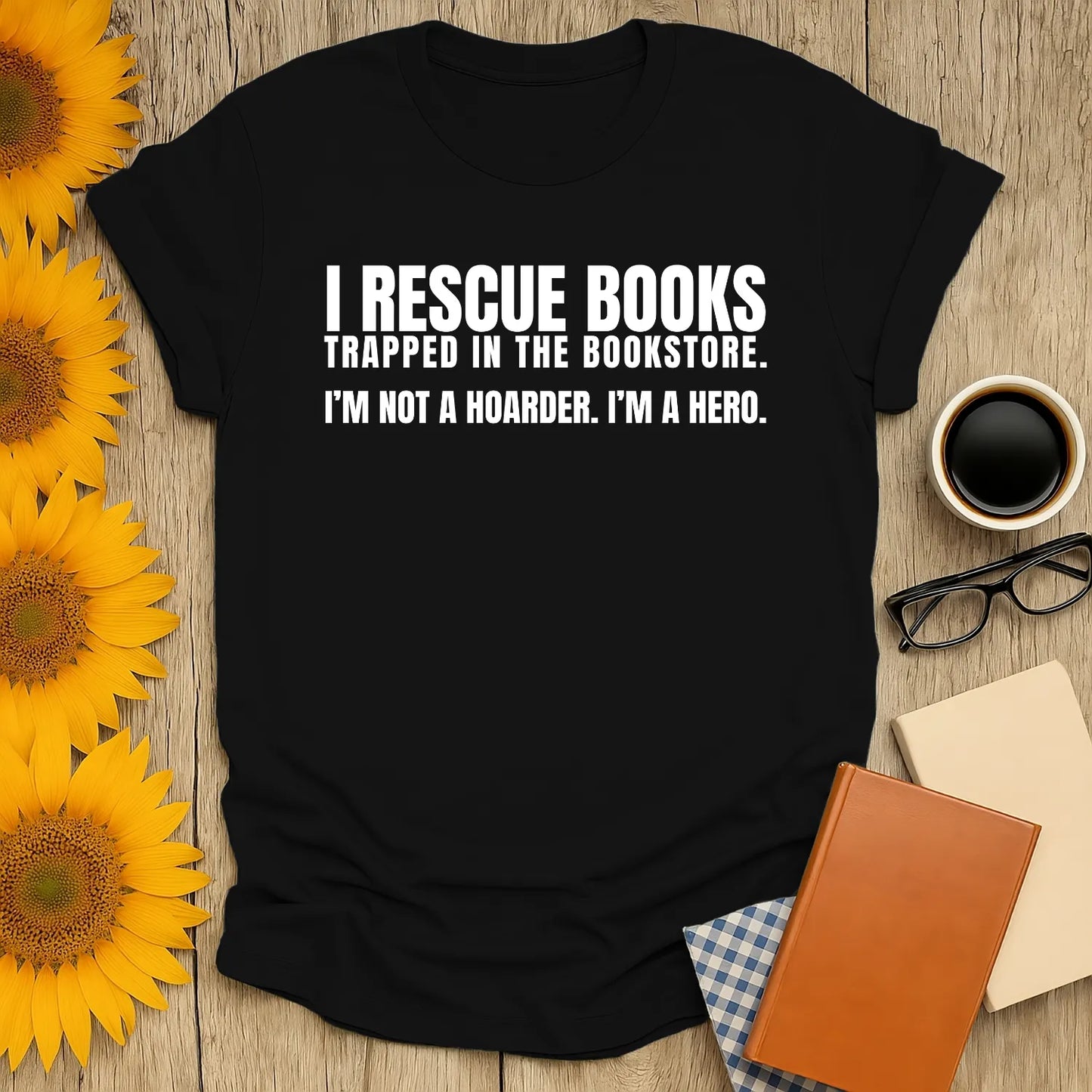 I Rescue Books T-Shirt with humorous text, perfect for book lovers who enjoy cats and coffee. A cozy gift for readers!