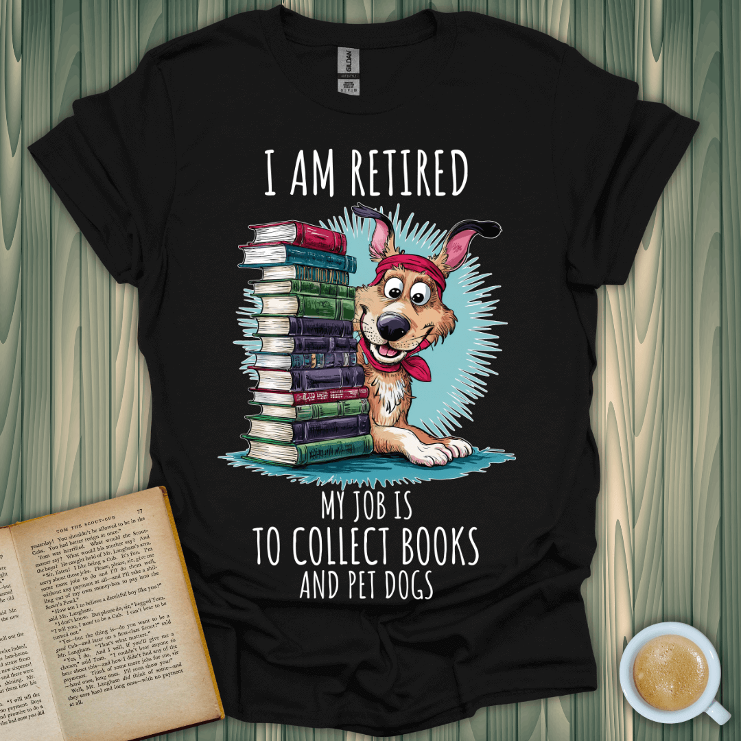 Retired & Bookish T-Shirt featuring a dog, stacks of books, and playful text, perfect for book lovers.