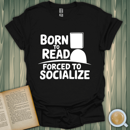 Born to Read t-shirt for book lovers, featuring a humorous graphic on a black unisex fit, perfect for any reading enthusiast.