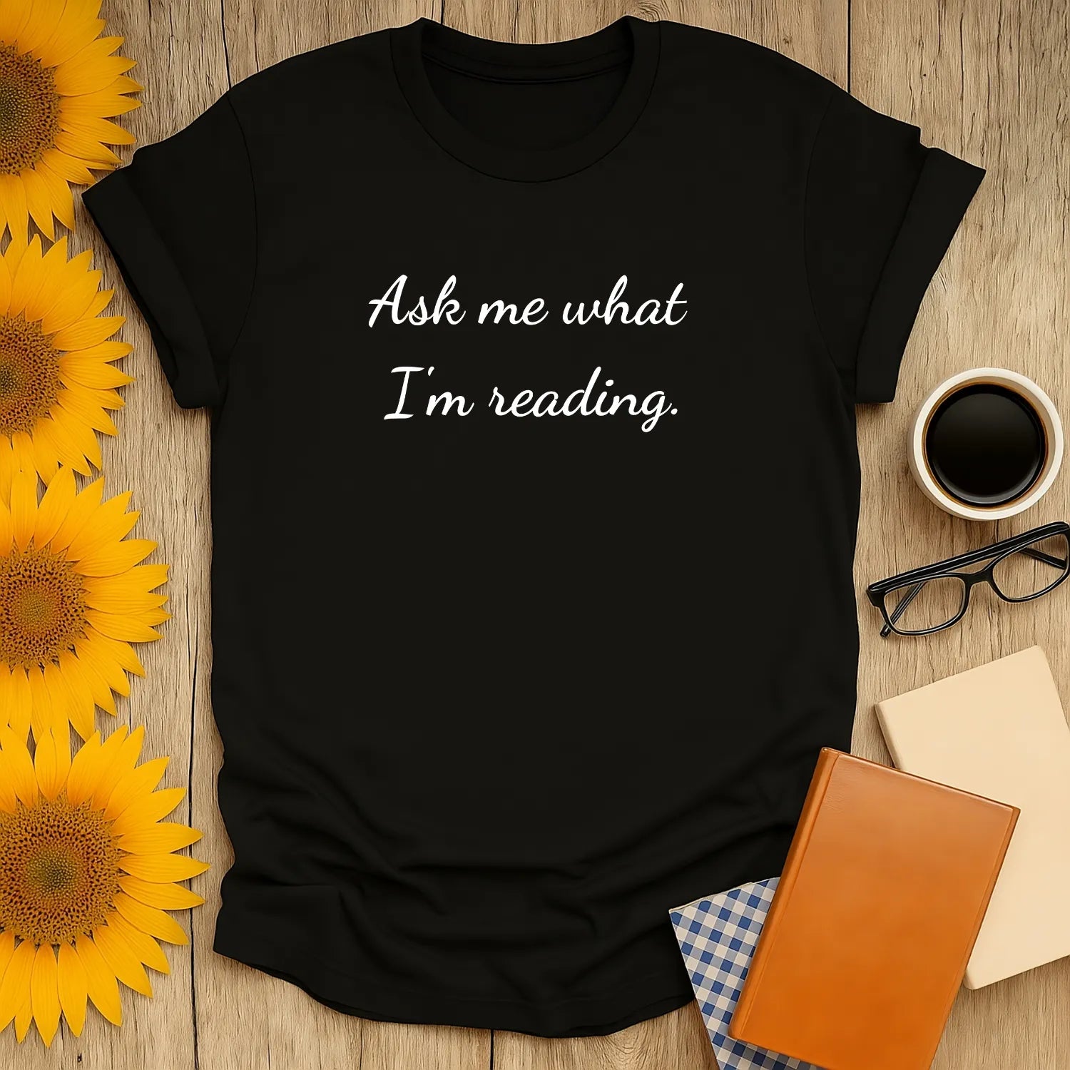 Ask Me T-Shirt in black, relaxed fit unisex tee for book lovers, perfect gift for readers, cozy reading outfit 📖