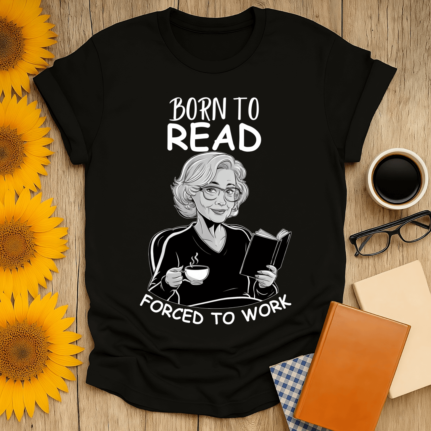 Born to Read, Forced to Work t-shirt for book lovers, featuring a woman reading with a coffee cup, made from 100% cotton.