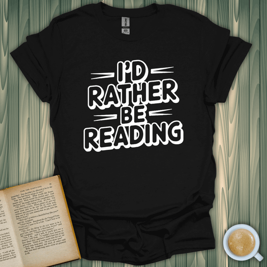 Black unisex t-shirt with 'I’d Rather Be Reading' design, perfect for book lovers, made of 100% ring-spun cotton.