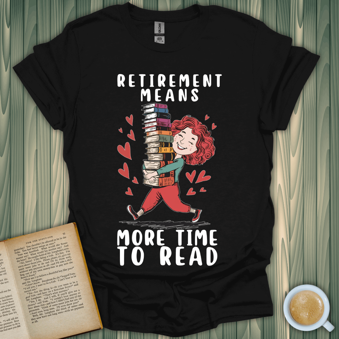 Retirement Reading Time T-Shirt for book lovers, featuring a cheerful design with a stack of books and hearts.