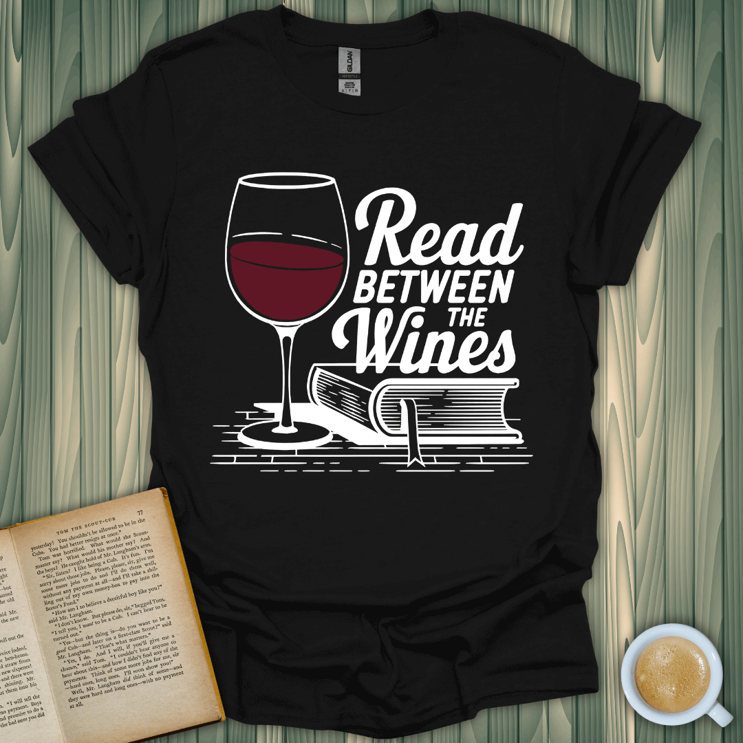 Read Between the Wines T-Shirt for book lovers, featuring a wine glass and an open book design, made of 100% cotton.