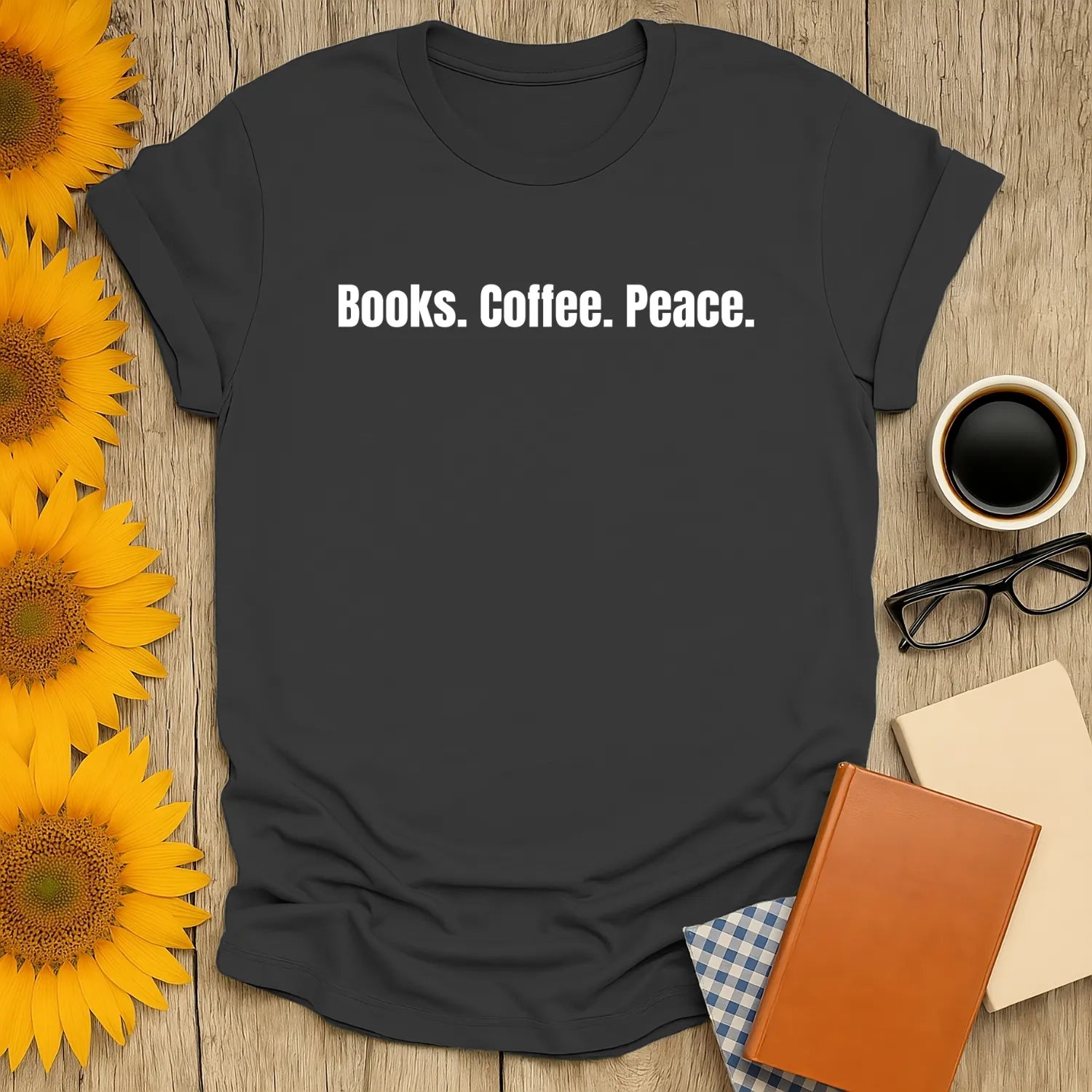 Cozy book lover shirt featuring the phrase 'Books. Coffee. Peace.' Perfect gift for readers who cherish tea and cats.
