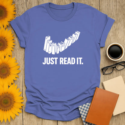 Blue Just Read It T-shirt with stacked books illustration, perfect for cozy book lovers and gifts for readers.