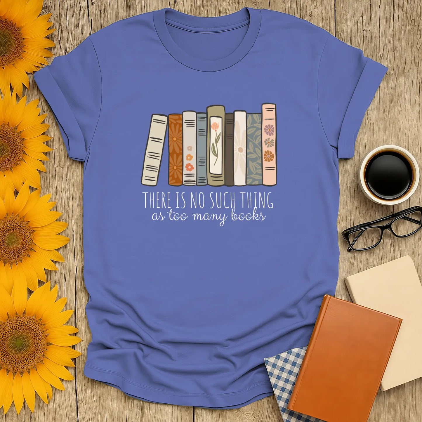 Too Many Books T-Shirt, relaxed fit unisex tee, book lover design, organic cotton, cozy reading outfit for bibliophiles 📖.