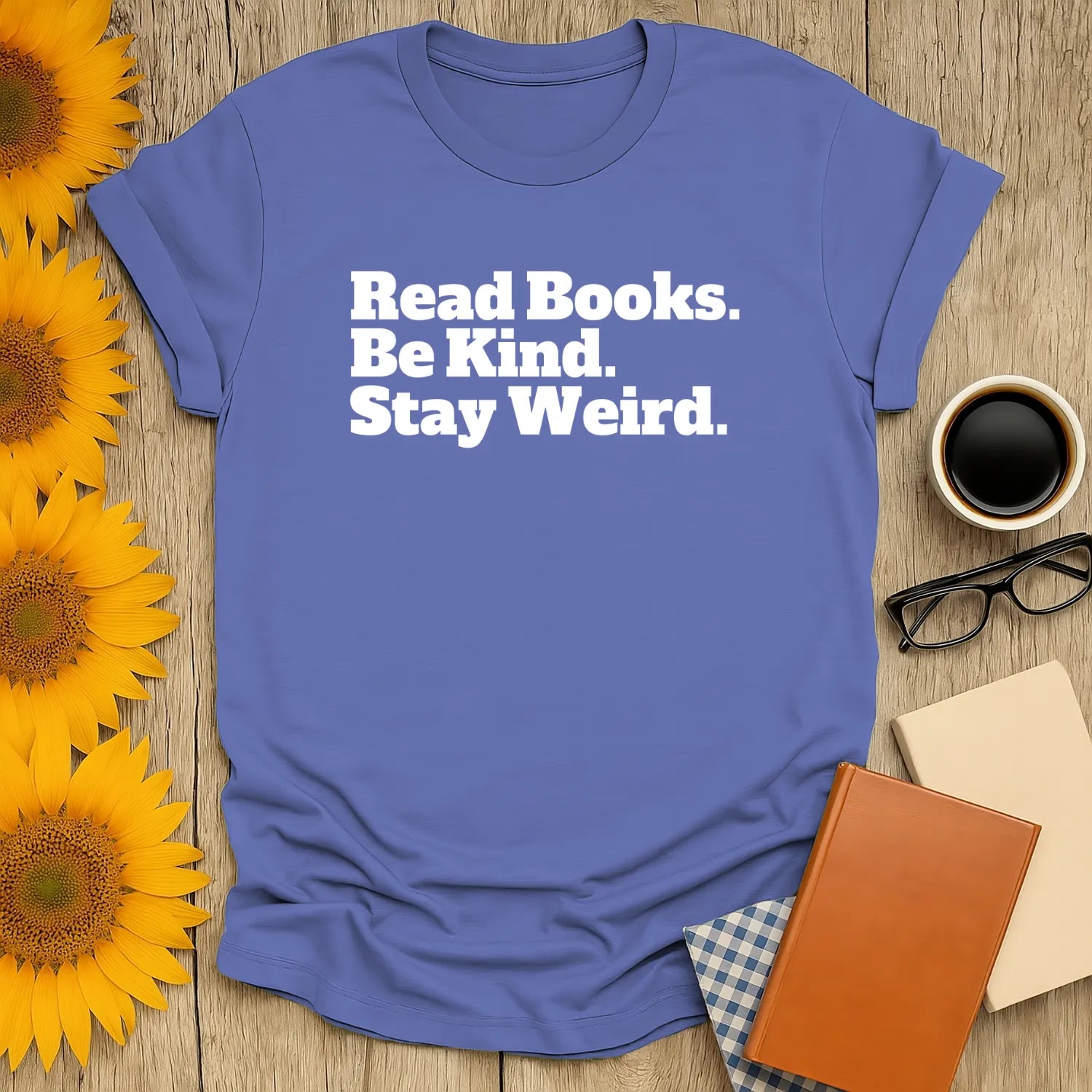 Stay Weird T-Shirt in blue, cozy reading outfit for book lovers, relaxed fit unisex tee. Perfect gift for introverts! ☕️📖