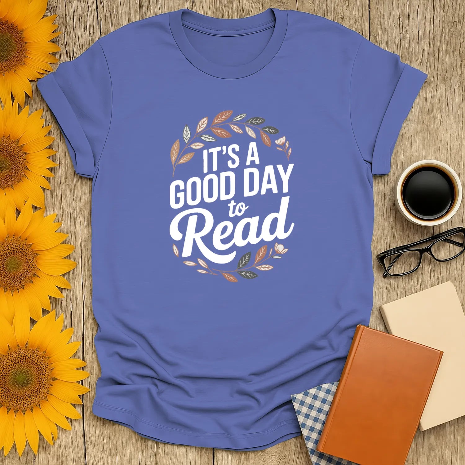Cozy Good Day to Read T-shirt with leafy design, perfect gift for book lovers, featuring bookish humor for readers.