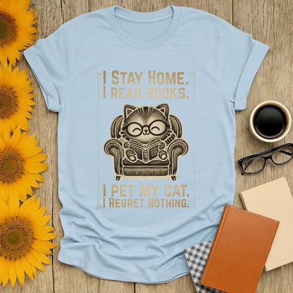 Vintage Cat Reader T-Shirt featuring a cozy cat illustration, reading a book with text: 'I Stay Home. I Read Books. I Pet My Cat. Regret Nothing.'
