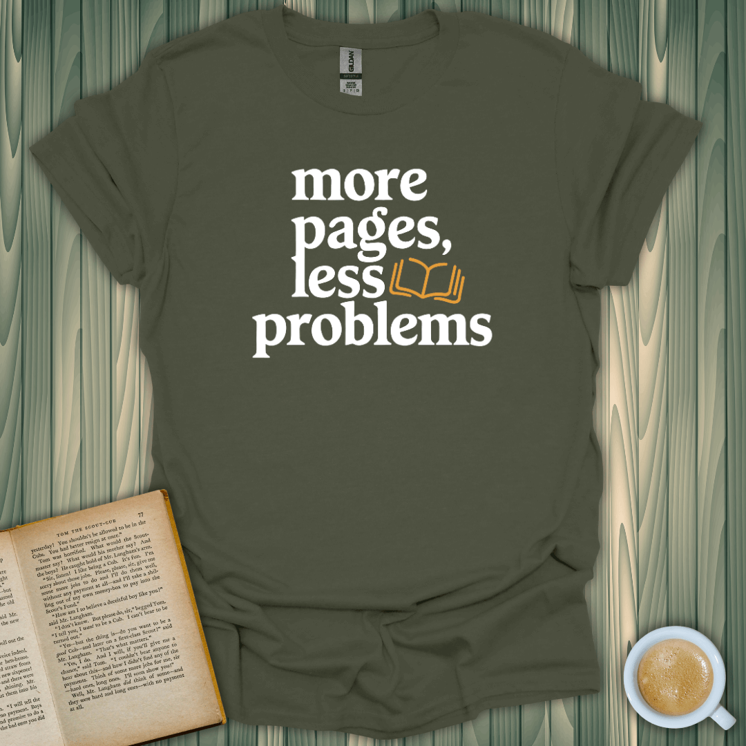 Olive green unisex t-shirt with 'more pages, less problems' text, perfect for book lovers.