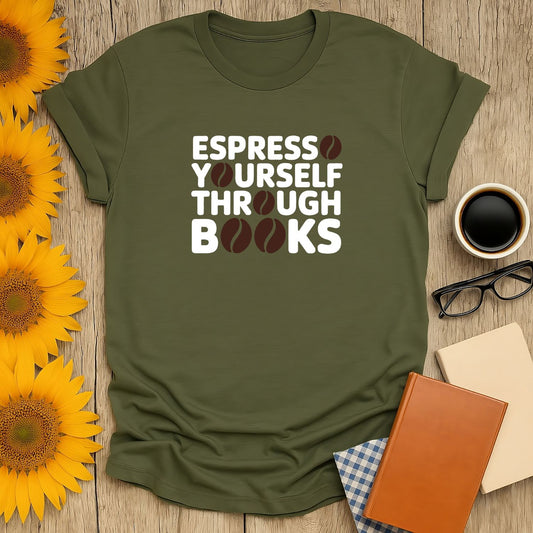 Espresso Yourself Through Books T-Shirt for book lovers, green unisex tee with screen print design and accessories.
