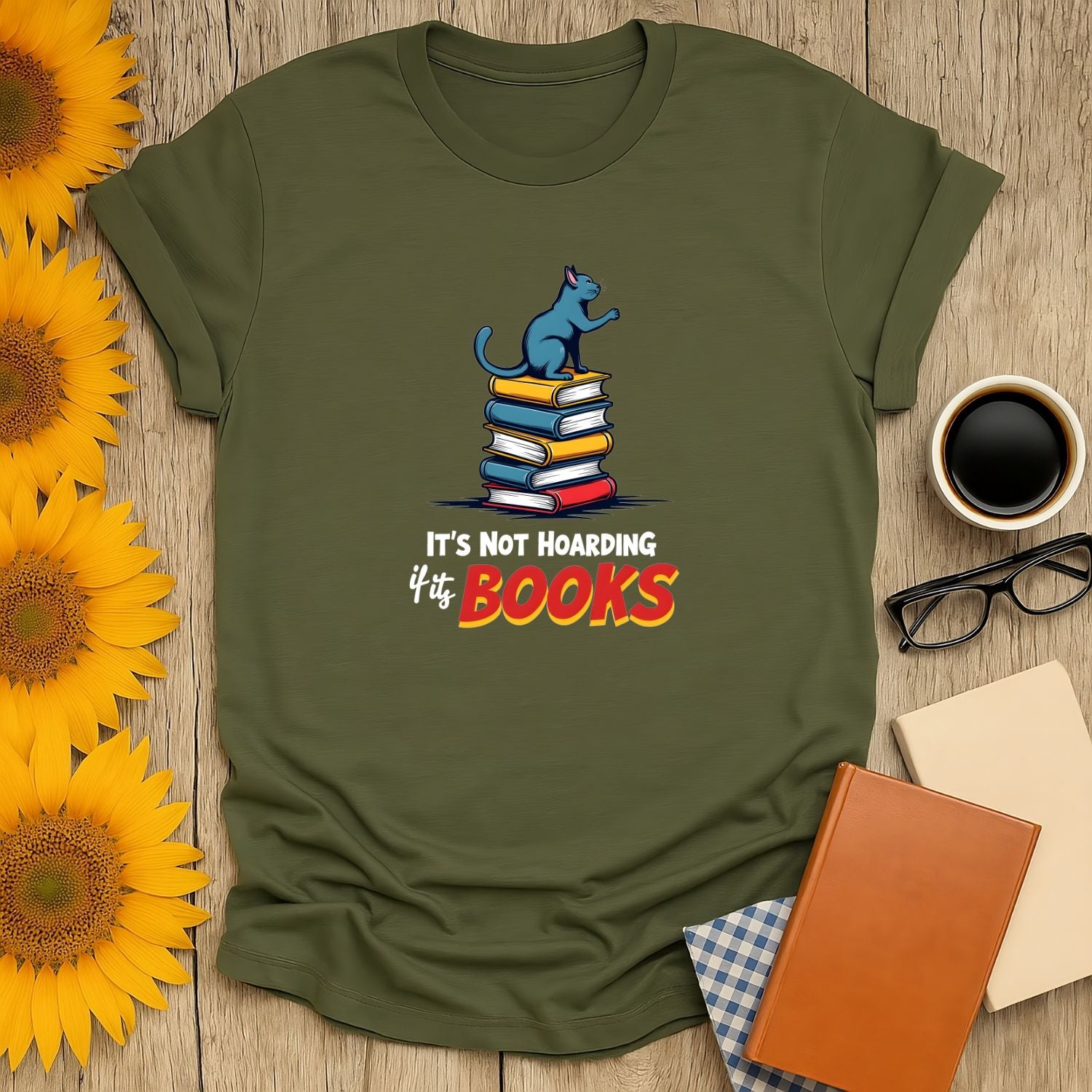 Not Hoarding, Just Books t-shirt for book lovers, featuring a cat and colorful book stack, perfect for reading enthusiasts.
