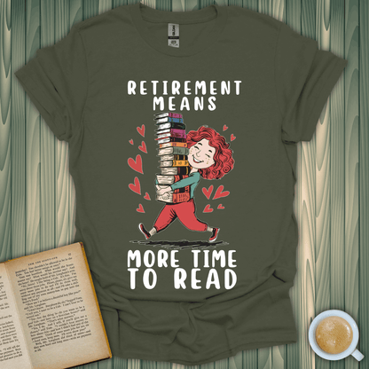 Retirement Reading Time T-Shirt for book lovers, featuring a cheerful design with stacked books and hearts.